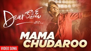 Mama Chudaroo Video Song  Dear Comrade Telugu  Vijay Deverakonda  Rashmika  Bharat Kamma [upl. by Cibis]