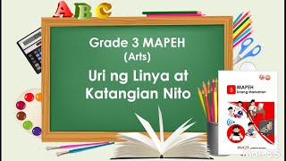 URI NG LINYA AT ANG KATANGIAN NITO  GRADE 3 MAPEH ARTS [upl. by Sweeney]