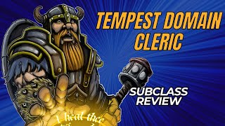 Tempest Domain Cleric 5e Subclass Review [upl. by Eirrehc650]