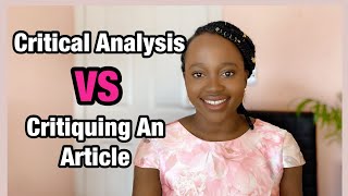 Critical Analysis VS Critiquing An Article [upl. by Suanne]