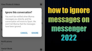 how to ignore messages on messenger 2022 [upl. by Dragon]