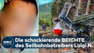 SEILBAHNDRAMA IN ITALIEN 14 Tote Die schockierende Beichte von Gondelbetreiber Luigi N [upl. by Enneyehs]