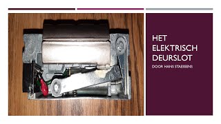 Het Elektrisch deurslot [upl. by Lindgren55]