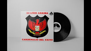 Cardenales del Éxito  Chinita  Pedro quotCantaclaroquot Villalobos Remasterizada [upl. by Drye]