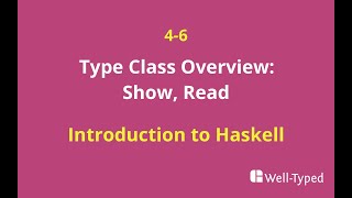 0406 Type Class Overview Show Read Introduction to Haskell [upl. by Johnsson470]