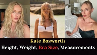 Kate Bosworth Height Weight Measurements Bra Size Shoe Size Biography [upl. by Naahs]