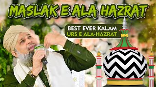 Maslak e Aala Hazrat Salamat Rehe  Owais Raza Qadri  Urs E AlaHazrat [upl. by Bena]