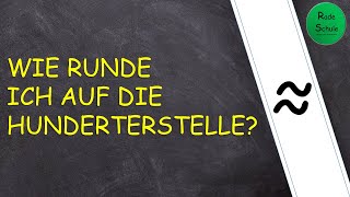 Runden auf Hunderterstelle  Mathematik  3 Klasse  Grundschule [upl. by Halona]