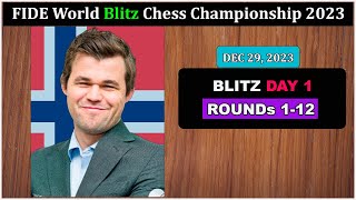 🔴 Blitz Day 1  Rounds 112  FIDE World Bltiz Chess Championship 2023  Magnus Carlsen Games [upl. by Broddie752]