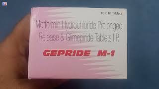 GEPRIDE M1 Tablet  Metformin Hydrochloride Prolonged Release amp Glimepiride Tablets IP  GEPRIDE M1 [upl. by Aicilaana]