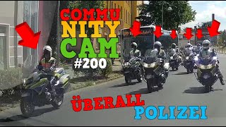 Überall POLIZEI amp Fußgänger GEFÄHRDUNG  Community Cam Folge 200 [upl. by Grondin]