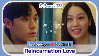 Reincarnation Love January KDrama 2022  Lee Do Hyun and Go Min Si Reunite in a Short Drama [upl. by Adams1]