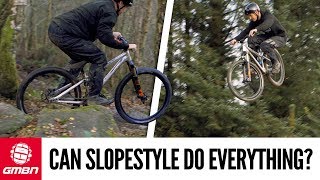 Can A Slopestyle Bike Do Everything Blake Finds Out [upl. by Chandos]