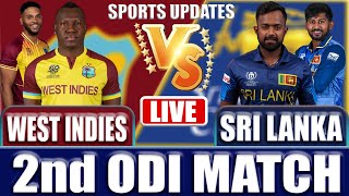 Sri Lanka Vs West Indies Live 2nd ODI Match  SL Vs WI Live Match  SL Vs WI Live Score amp Commentary [upl. by Letnoj]