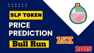 Smooth Love Potion SLP Price Prediction Of Bull Run 2025 Slp Token Exact Price Targets [upl. by Trebeh]