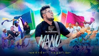 Manu Martínez  Wéndeti Nagaira Oficial Que bella es Honduras [upl. by Adnyc]