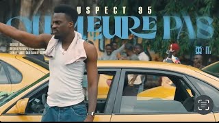 Suspect 95  ON NE PLEURE PAS ￼ clip officiel [upl. by Woods839]