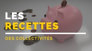 Les recettes des collectivités territoriales [upl. by Zabrina]