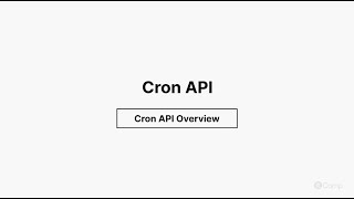 Cron API Overview [upl. by Daraj]