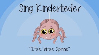 Itze Bitze Spinne  Kinderlieder zum Mitsingen  Sing Kinderlieder [upl. by Ecylahs]