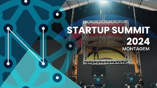 NETO EVENTOS  STARTUP SUMMIT 2024 MONTAGEM [upl. by Sakhuja767]