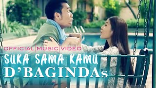 DBagindas  Suka Sama Kamu  Official Music Video [upl. by Nye78]