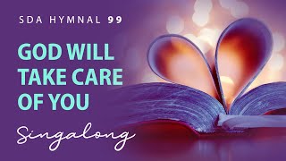 God Will Take Care of You  SDA Hymnal 99  Lyric Video [upl. by Avah]