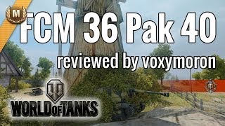 WoT · Review FCM 36 Pak 40 · mit Panzerass Replay · deutsch [upl. by Thorma]