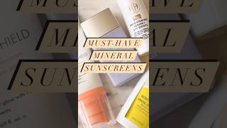 MustHave Mineral Sunscreens skincareshorts mineralsunscreen skincaretips skincarelover [upl. by Zacks]