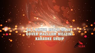 Karaoke Shqip  SA I BUKUR MUAJI MAJIT [upl. by Jock]