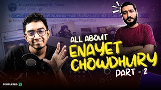 Enayet Chowdhury  Part 2 [upl. by Euqnimod456]