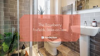 The Roseberry  Foxfields  Persimmon Homes [upl. by Mojgan]