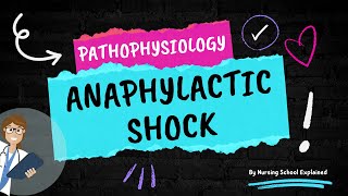 Pathophysiology of Anaphylactic Shock [upl. by Meehyrb]