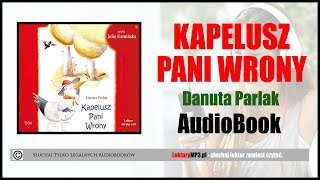 KAPELUSZ PANI WRONY Audiobook MP3 Lektury klasa 3  pobierz całość Lektor [upl. by Luane]