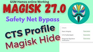 Magisk 270 Safety Net Bypass Magisk Hide Fix Problem 270  Android SafetyNet Fix  Fix Bank Apps [upl. by Nivlek]