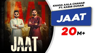 Jaat  Official Video  Khasa Aala Chahar  Kabir Duhan Singh  Latest Haryanvi Songs Haryanvi 2022 [upl. by Hirsh]