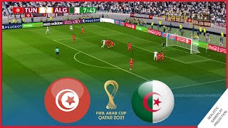 تونس vs الجزائر  كأس العرب 2021  محاكاة واقعية [upl. by Naehgem282]