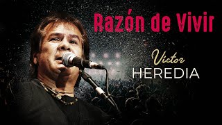 Víctor Heredia  Razón de Vivir Video Oficial [upl. by Nilyahs937]