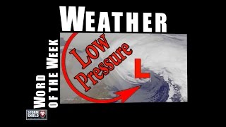 What does low pressure mean  Weather Word of the Week [upl. by Nydroj]