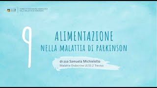 9 Alimentazione nella malattia di Parkinson [upl. by Agarhs]