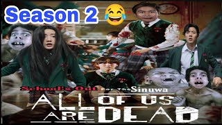 All Of Us Are Dead Season 2  Full Episode Link Season 1 [upl. by Nuhsal]