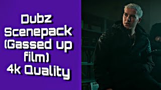 Dubz Scenepack Gassed up film 4k Quality [upl. by Falda]