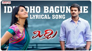 Idhedho Bagundhe Cheli Song with Lyrics  Mirchi Songs  Prabhas Anushka Richa DSP [upl. by Nobel]