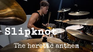 The Heretic Anthem  Slipknot  Drum Cover JAPA DRUMMER [upl. by Auop]