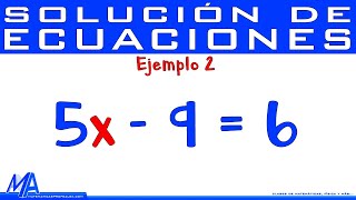 Solución de ecuaciones de primer grado  lineales  Ejemplo 2 [upl. by Richella226]