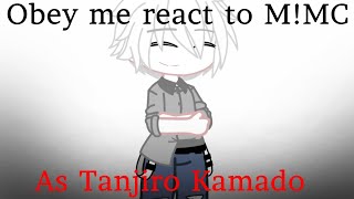 Obey me react to MMC as Tanjiro Kamado [upl. by Ranson830]