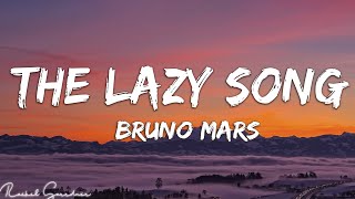 Bruno Mars  The Lazy Song Lyrics [upl. by Yennek734]