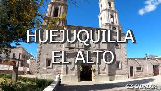 HUEJUQUILLA EL ALTO [upl. by Intyre]