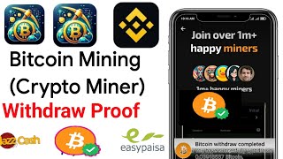 Bitcoin Mining Crypto Miner App Review Withdraw Proof 100 Full Review [upl. by Carree]