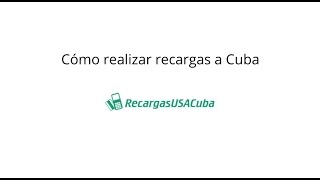 Cómo hacer recargas a Cuba en RecargasUSACubacom [upl. by Annotahs]